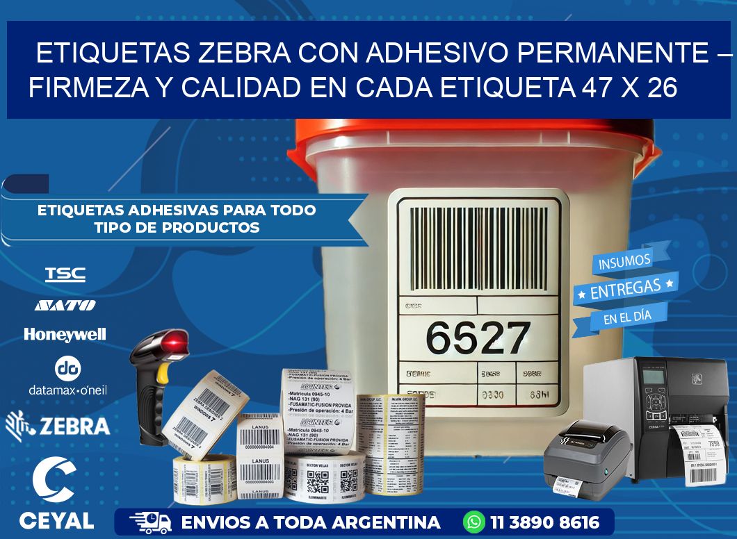 Etiquetas Zebra con Adhesivo Permanente – Firmeza y Calidad en Cada Etiqueta 47 x 26