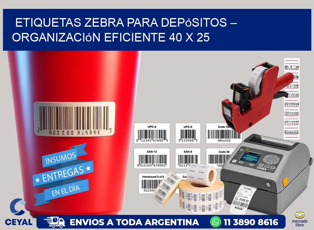 Etiquetas Zebra para Depósitos – Organización Eficiente 40 x 25