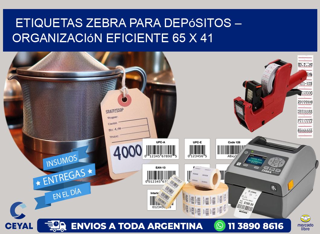 Etiquetas Zebra para Depósitos – Organización Eficiente 65 x 41