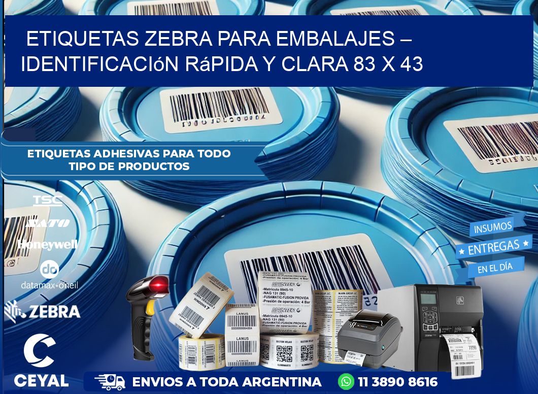 Etiquetas Zebra para Embalajes – Identificación Rápida y Clara 83 x 43