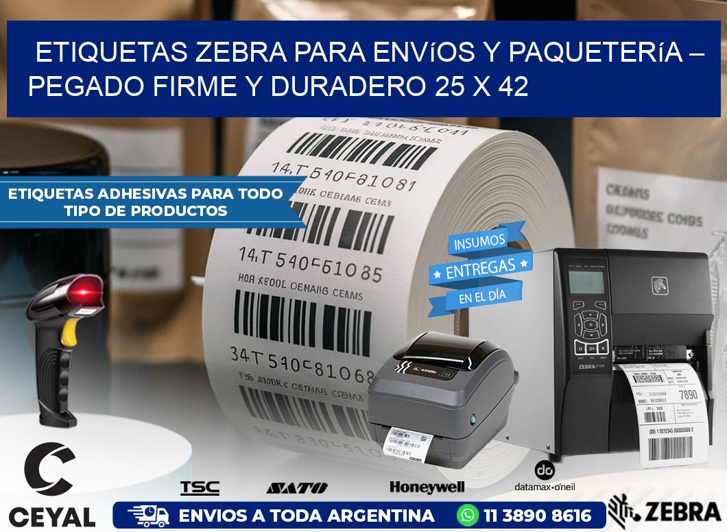 Etiquetas Zebra para Envíos y Paquetería – Pegado Firme y Duradero 25 x 42