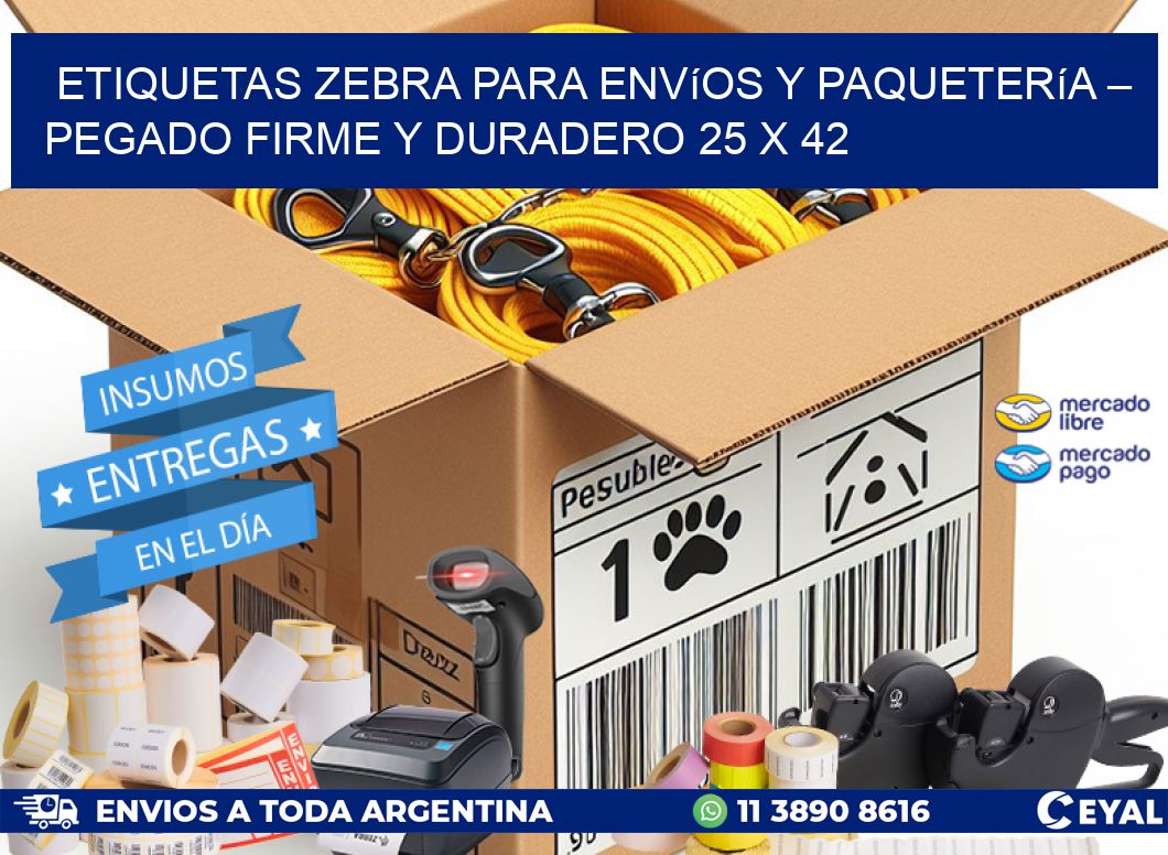 Etiquetas Zebra para Envíos y Paquetería – Pegado Firme y Duradero 25 x 42