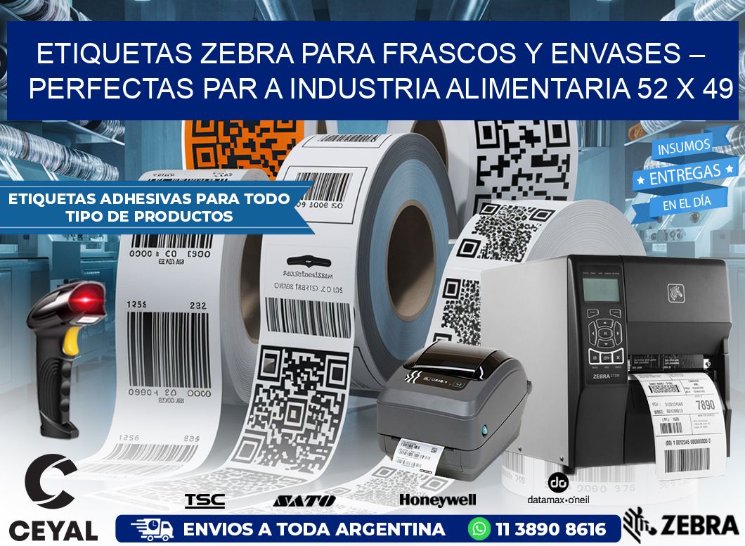 Etiquetas Zebra para Frascos y Envases – Perfectas par a Industria Alimentaria 52 x 49