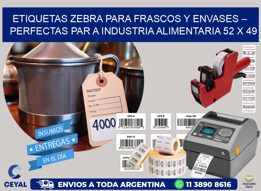 Etiquetas Zebra para Frascos y Envases – Perfectas par a Industria Alimentaria 52 x 49