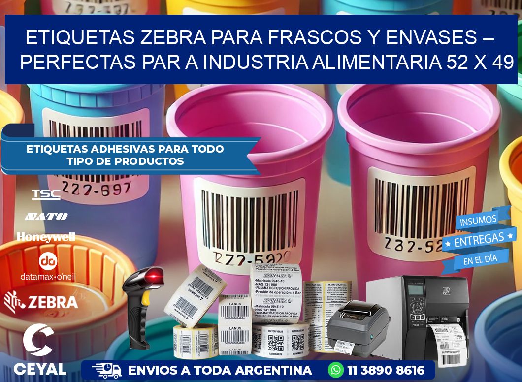 Etiquetas Zebra para Frascos y Envases – Perfectas par a Industria Alimentaria 52 x 49