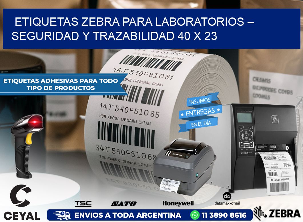Etiquetas Zebra para Laboratorios – Seguridad y Trazabilidad 40 x 23