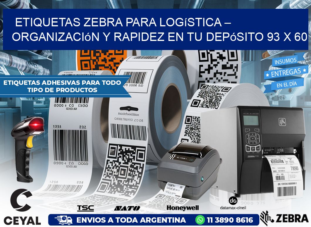 Etiquetas Zebra para Logística – Organización y Rapidez en tu Depósito 93 x 60