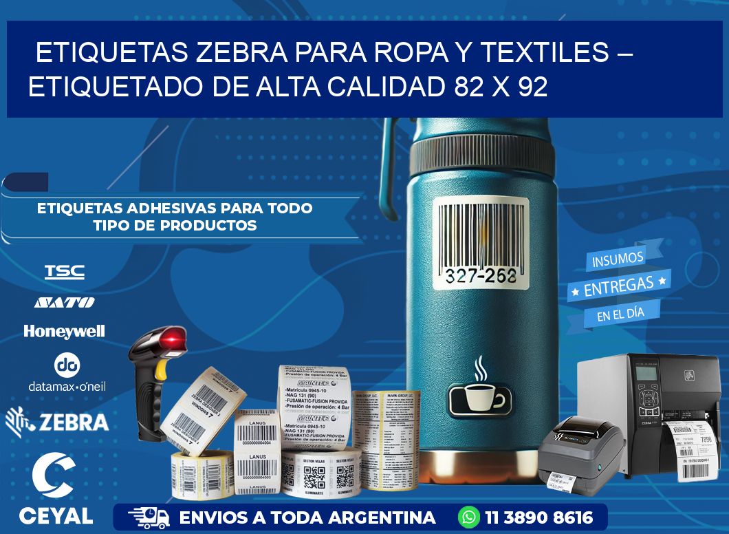 Etiquetas Zebra para Ropa y Textiles – Etiquetado de Alta Calidad 82 x 92