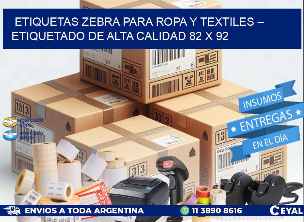Etiquetas Zebra para Ropa y Textiles – Etiquetado de Alta Calidad 82 x 92