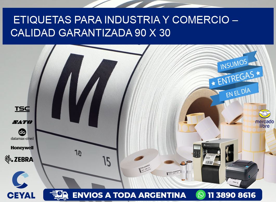 Etiquetas para Industria y Comercio – Calidad Garantizada 90 x 30