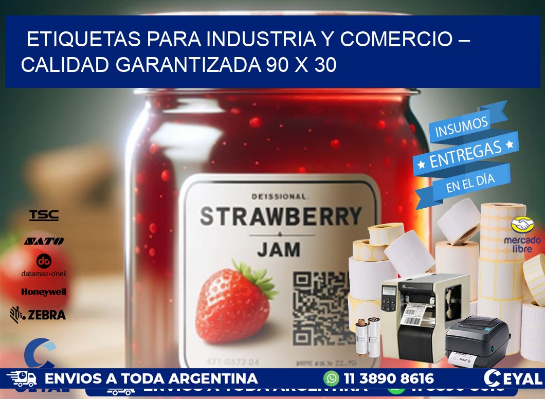 Etiquetas para Industria y Comercio – Calidad Garantizada 90 x 30