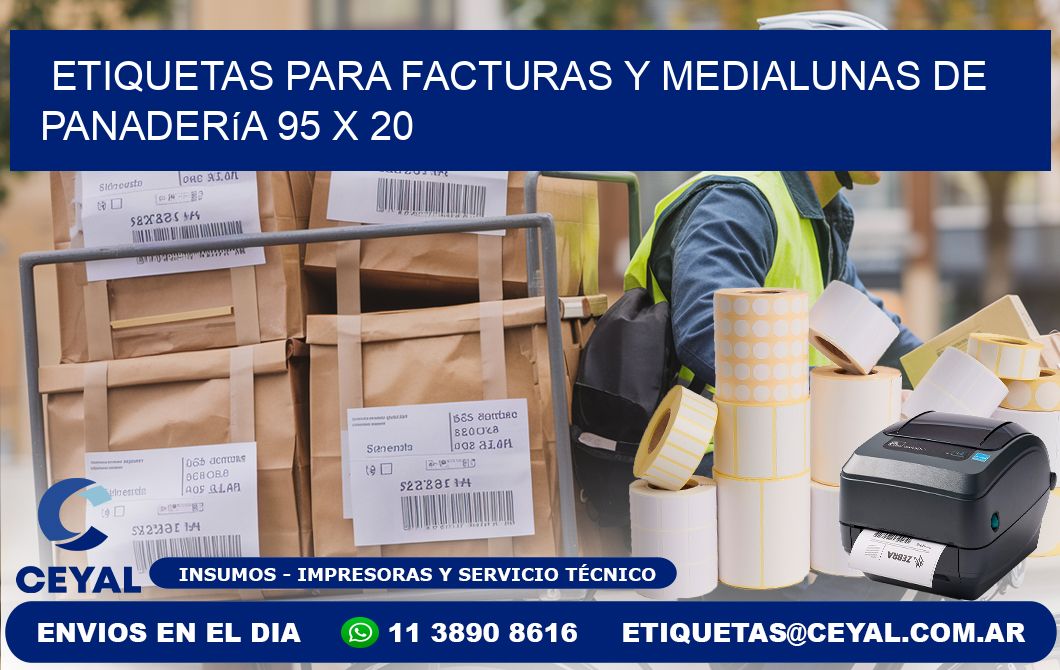 Etiquetas para facturas y medialunas de panadería 95 x 20