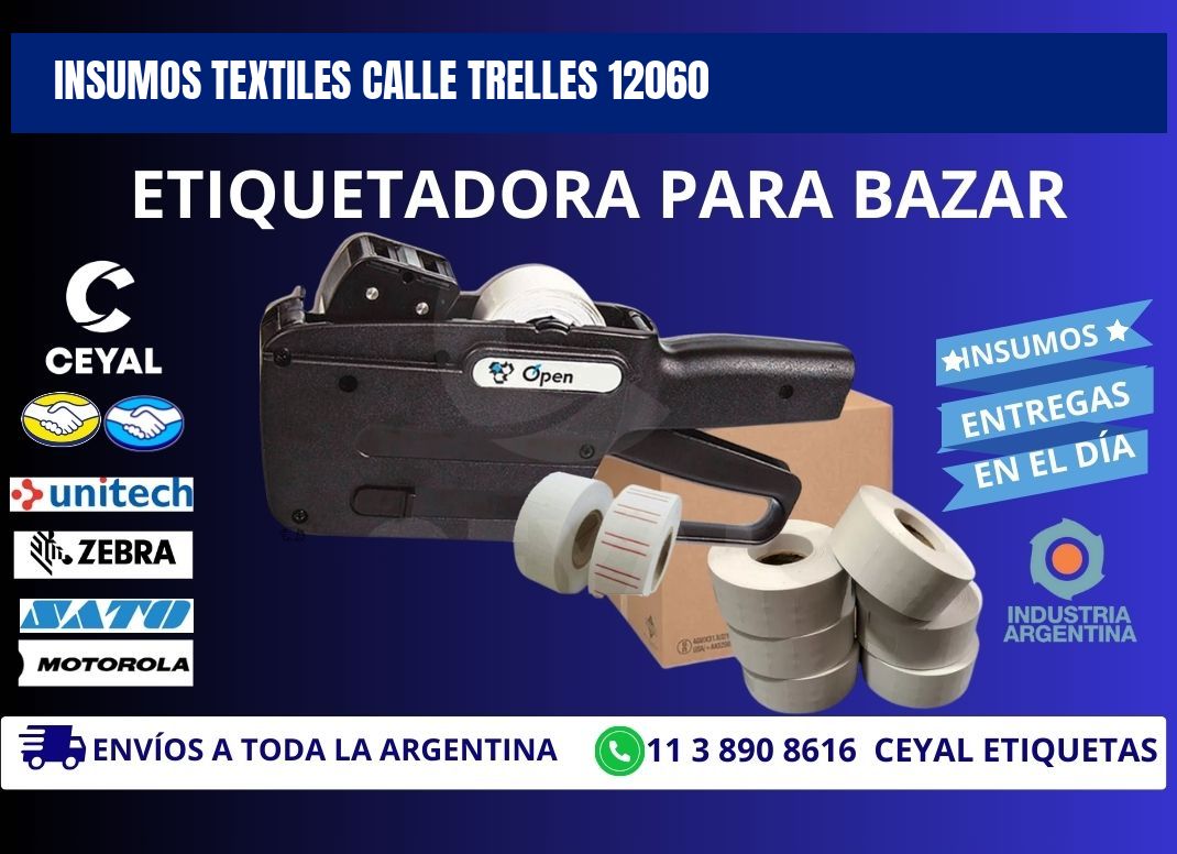 INSUMOS TEXTILES CALLE TRELLES 12060