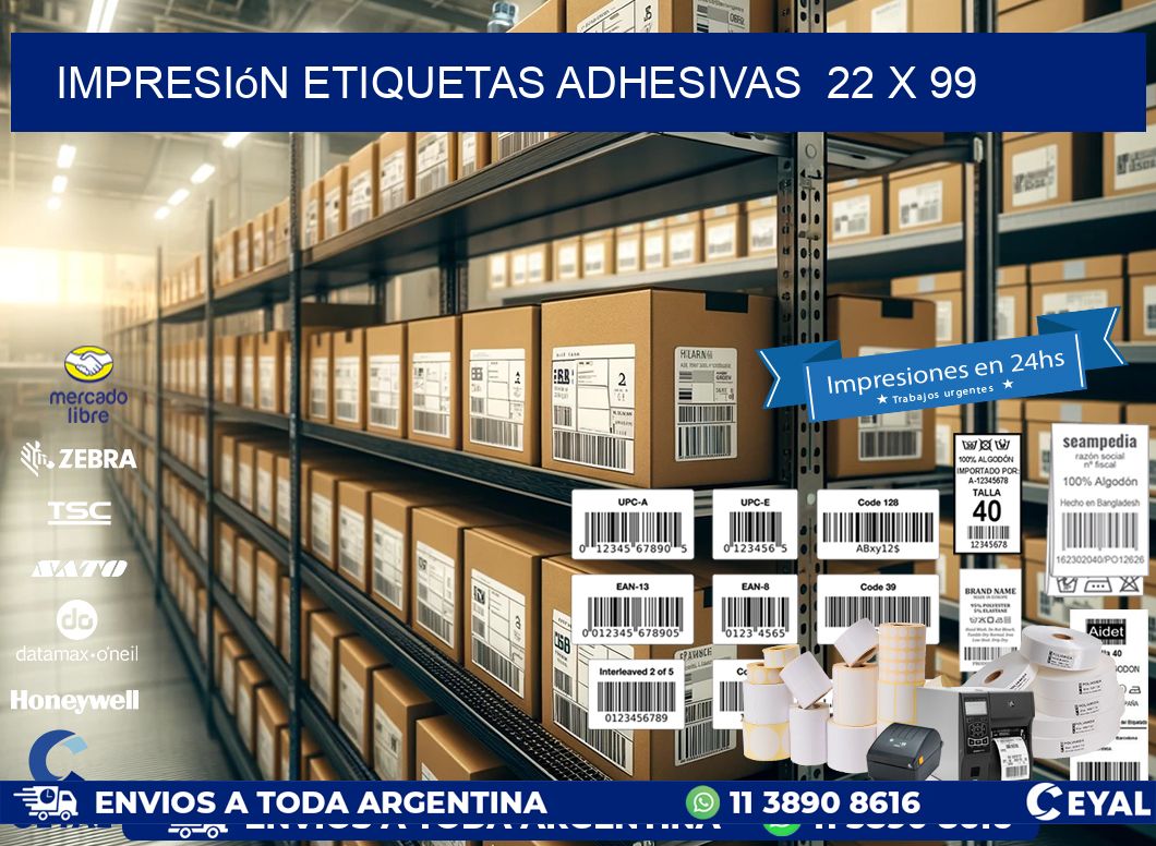 Impresión Etiquetas adhesivas  22 x 99