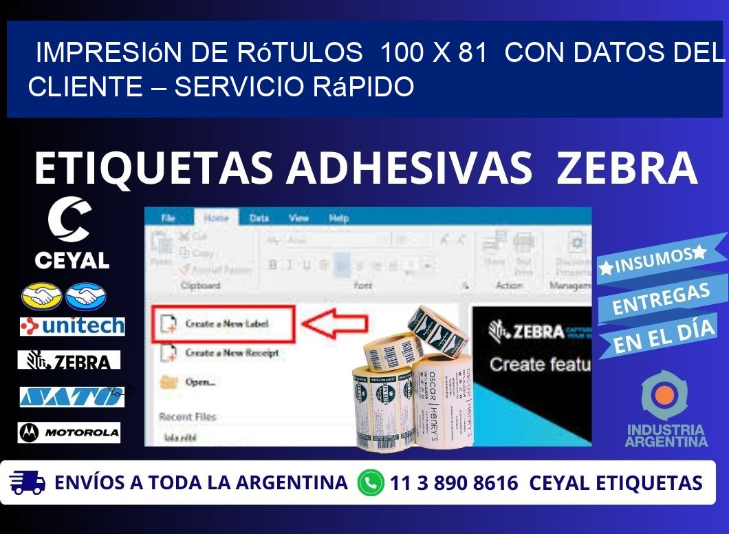 Impresión de Rótulos  100 x 81  con Datos del Cliente – Servicio Rápido