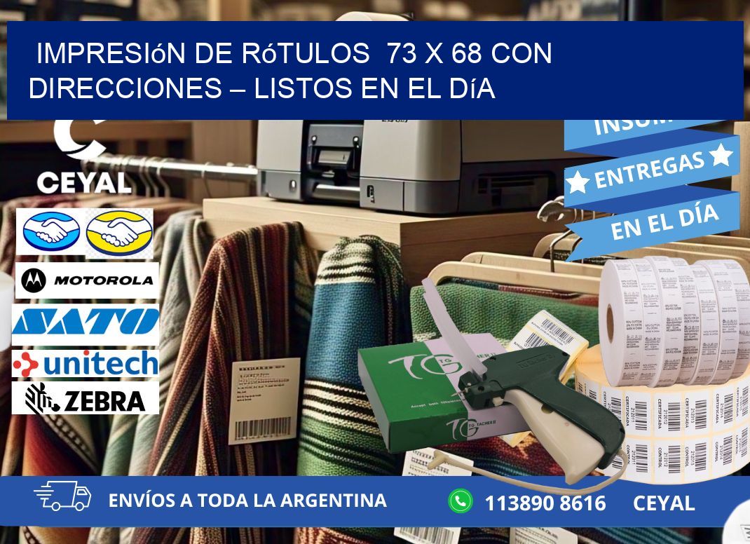 Impresión de Rótulos  73 x 68 con Direcciones – Listos en el Día