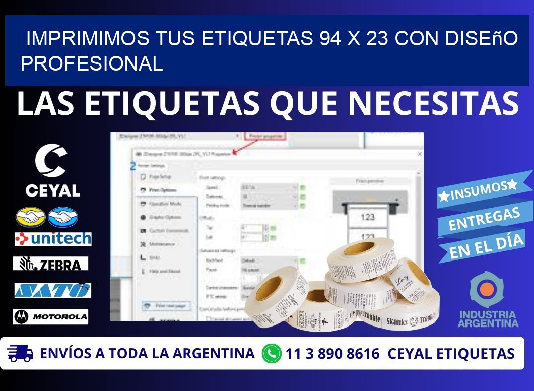 Imprimimos tus Etiquetas 94 x 23 con Diseño Profesional