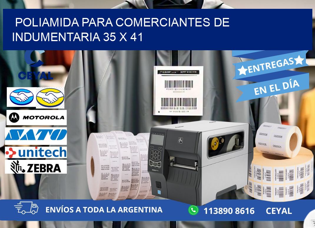 POLIAMIDA PARA COMERCIANTES DE INDUMENTARIA 35 x 41