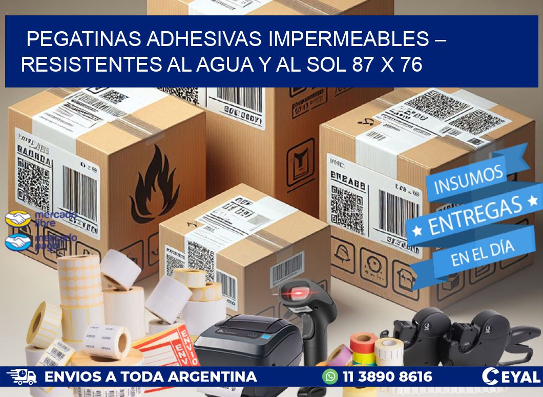 Pegatinas Adhesivas Impermeables – Resistentes al Agua y al Sol 87 x 76