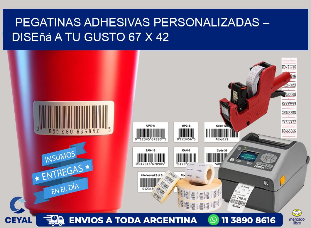 Pegatinas Adhesivas Personalizadas – Diseñá a Tu Gusto 67 x 42