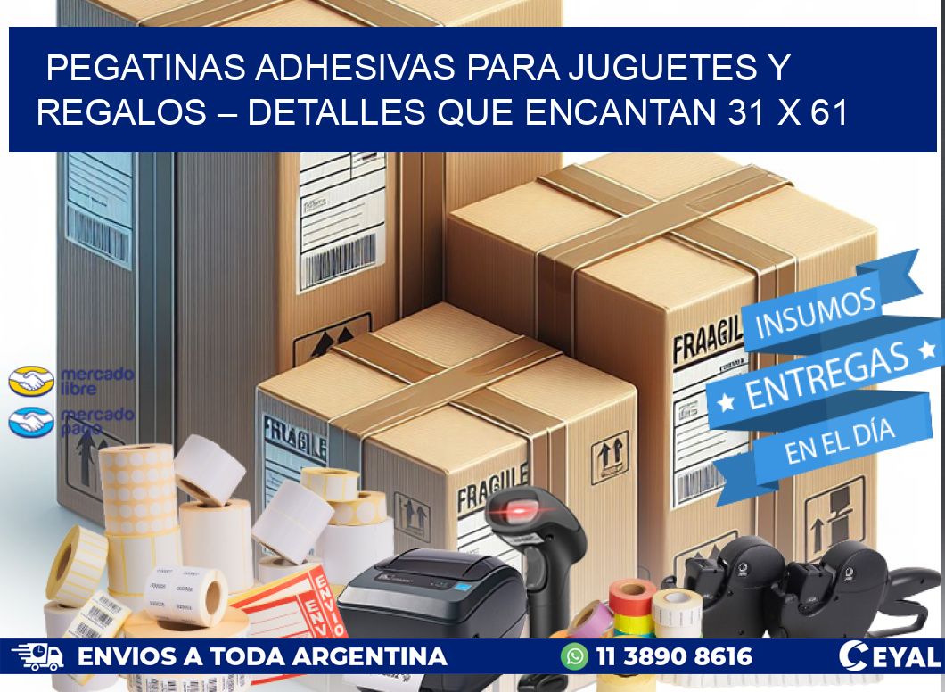 Pegatinas Adhesivas para Juguetes y Regalos – Detalles que Encantan 31 x 61