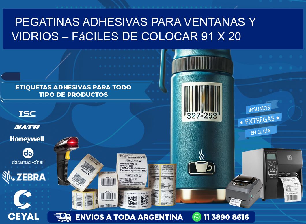 Pegatinas Adhesivas para Ventanas y Vidrios – Fáciles de Colocar 91 x 20