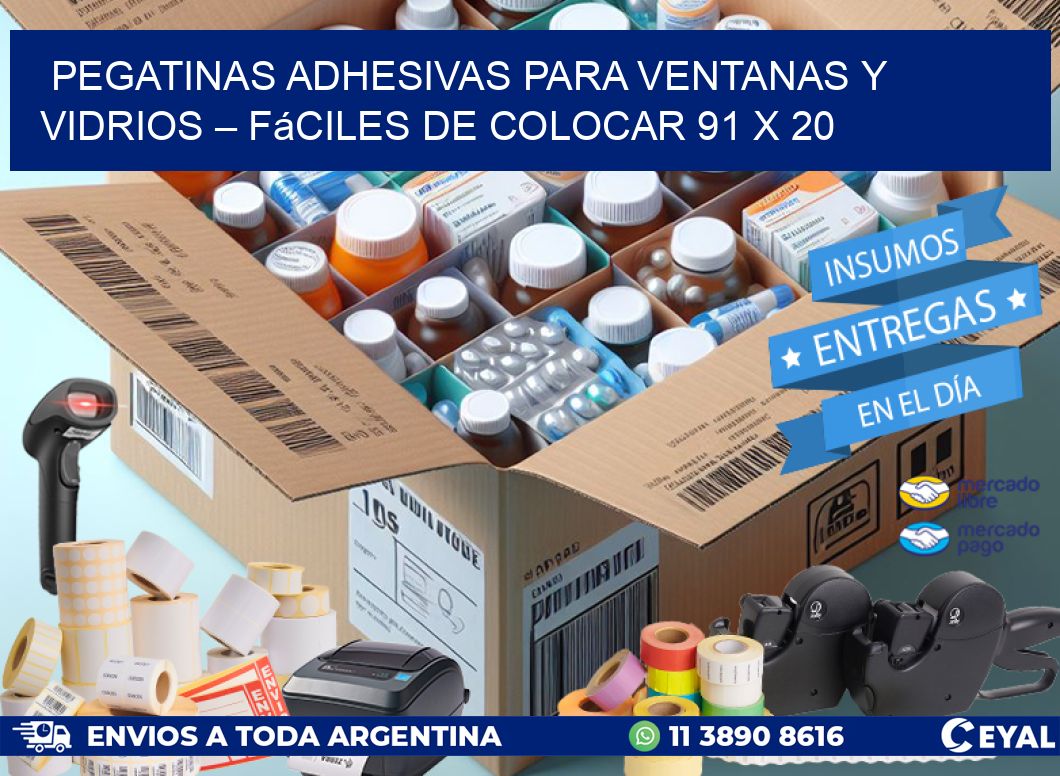 Pegatinas Adhesivas para Ventanas y Vidrios – Fáciles de Colocar 91 x 20