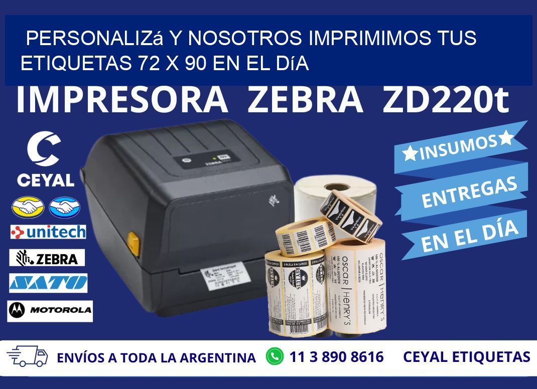 Personalizá y Nosotros Imprimimos tus Etiquetas 72 x 90 en el Día