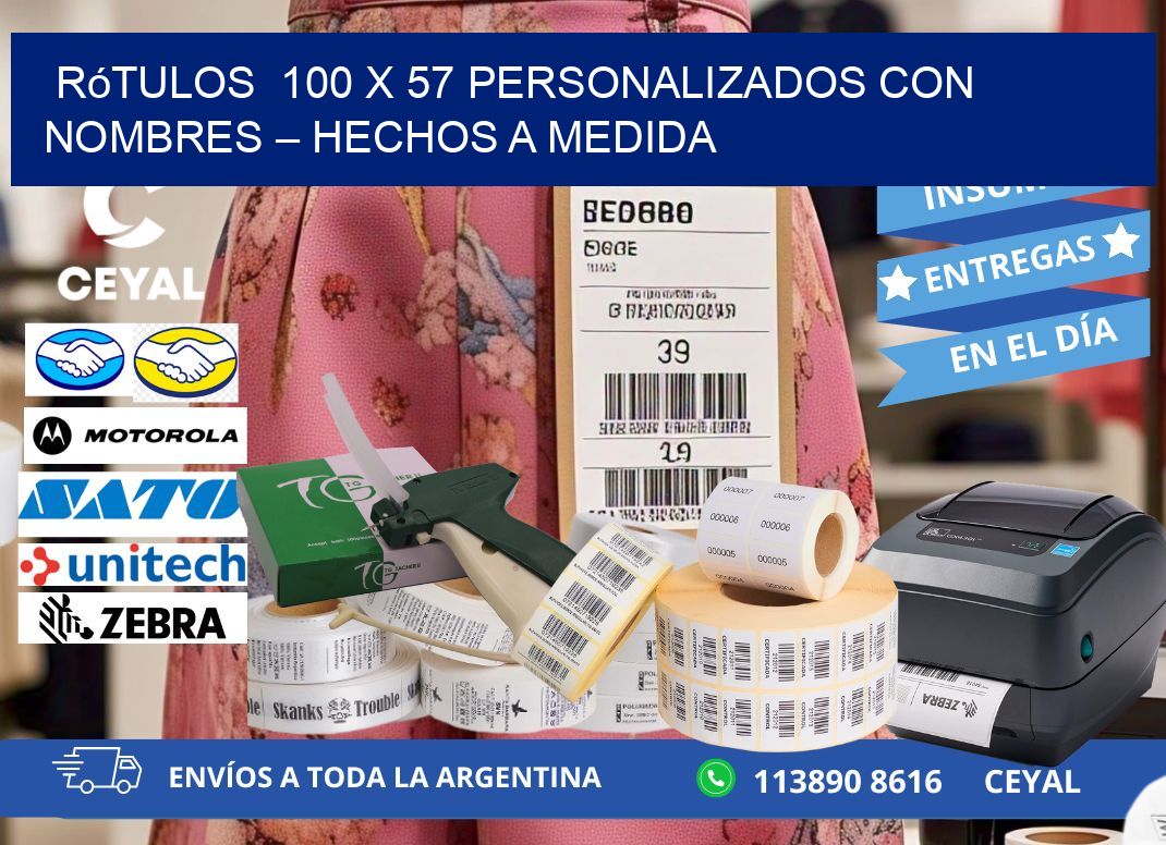 Rótulos  100 x 57 Personalizados con Nombres – Hechos a Medida