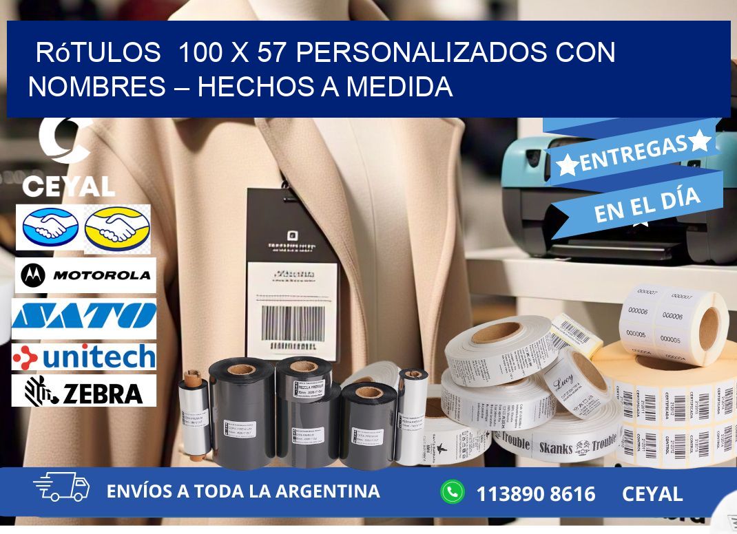 Rótulos  100 x 57 Personalizados con Nombres – Hechos a Medida