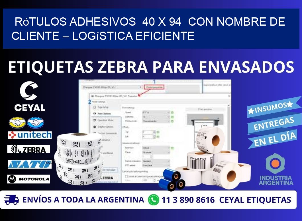 Rótulos Adhesivos  40 x 94  con Nombre de Cliente – Logística Eficiente