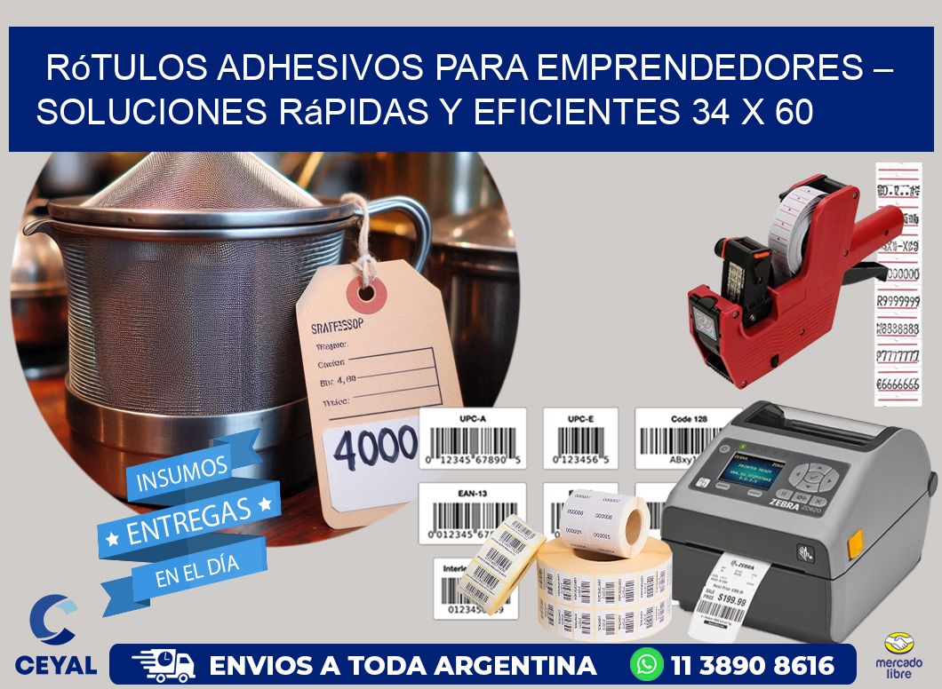 Rótulos Adhesivos para Emprendedores – Soluciones Rápidas y Eficientes 34 x 60