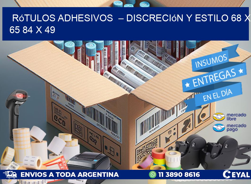 Rótulos Adhesivos  – Discreción y Estilo 68 x 65 84 x 49