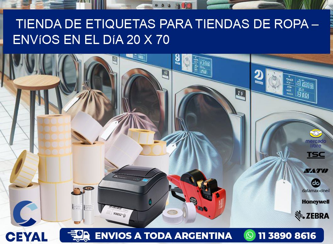 Tienda de Etiquetas para Tiendas de Ropa – Envíos en el Día 20 x 70
