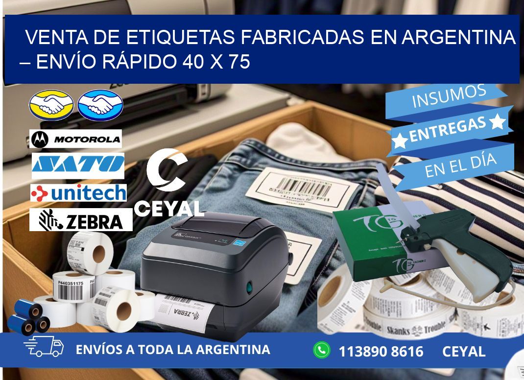 VENTA DE ETIQUETAS FABRICADAS EN ARGENTINA – ENVÍO RÁPIDO 40 x 75