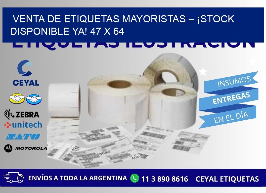 VENTA DE ETIQUETAS MAYORISTAS – ¡STOCK DISPONIBLE YA! 47 x 64