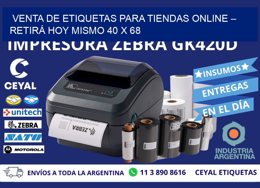 VENTA DE ETIQUETAS PARA TIENDAS ONLINE – RETIRÁ HOY MISMO 40 x 68