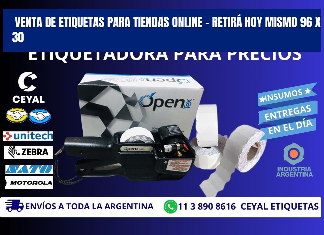VENTA DE ETIQUETAS PARA TIENDAS ONLINE – RETIRÁ HOY MISMO 96 x 30
