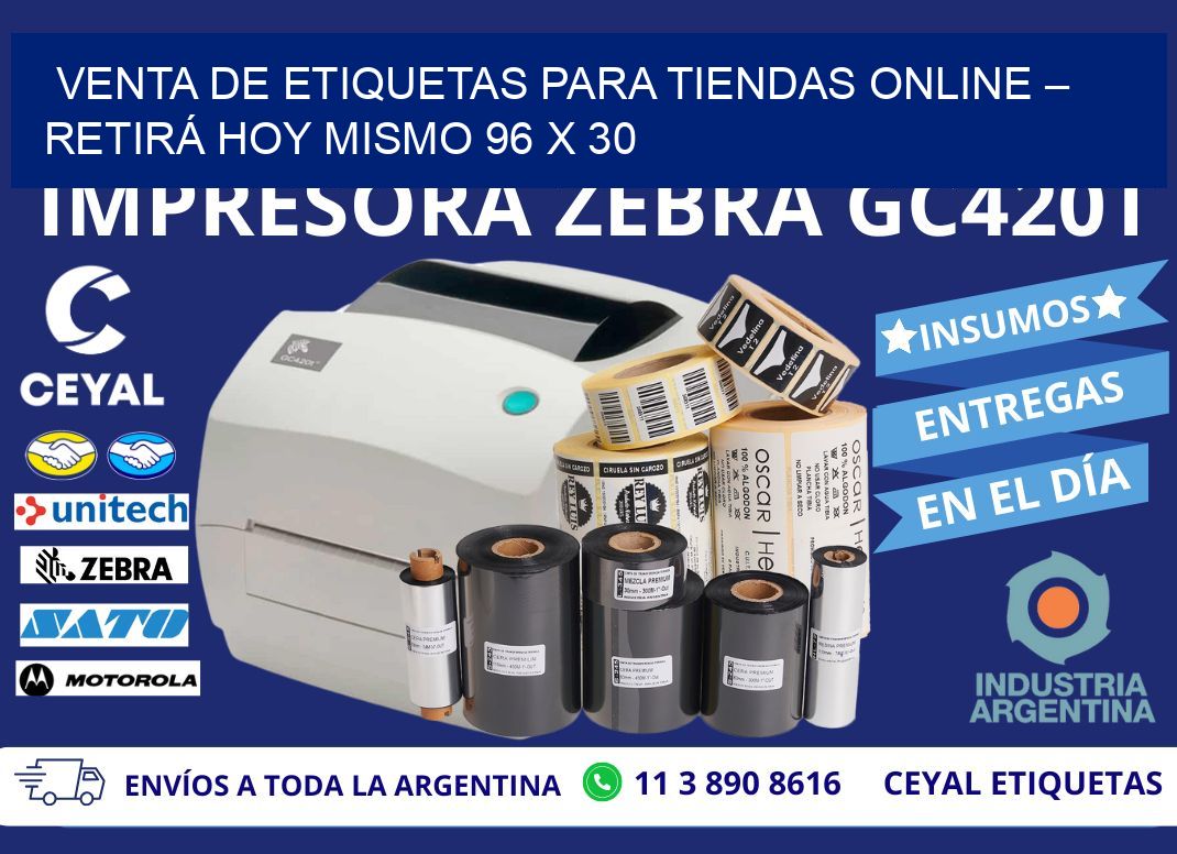 VENTA DE ETIQUETAS PARA TIENDAS ONLINE – RETIRÁ HOY MISMO 96 x 30