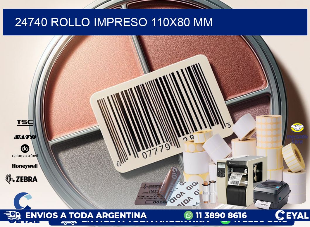 24740 ROLLO IMPRESO 110×80 mm