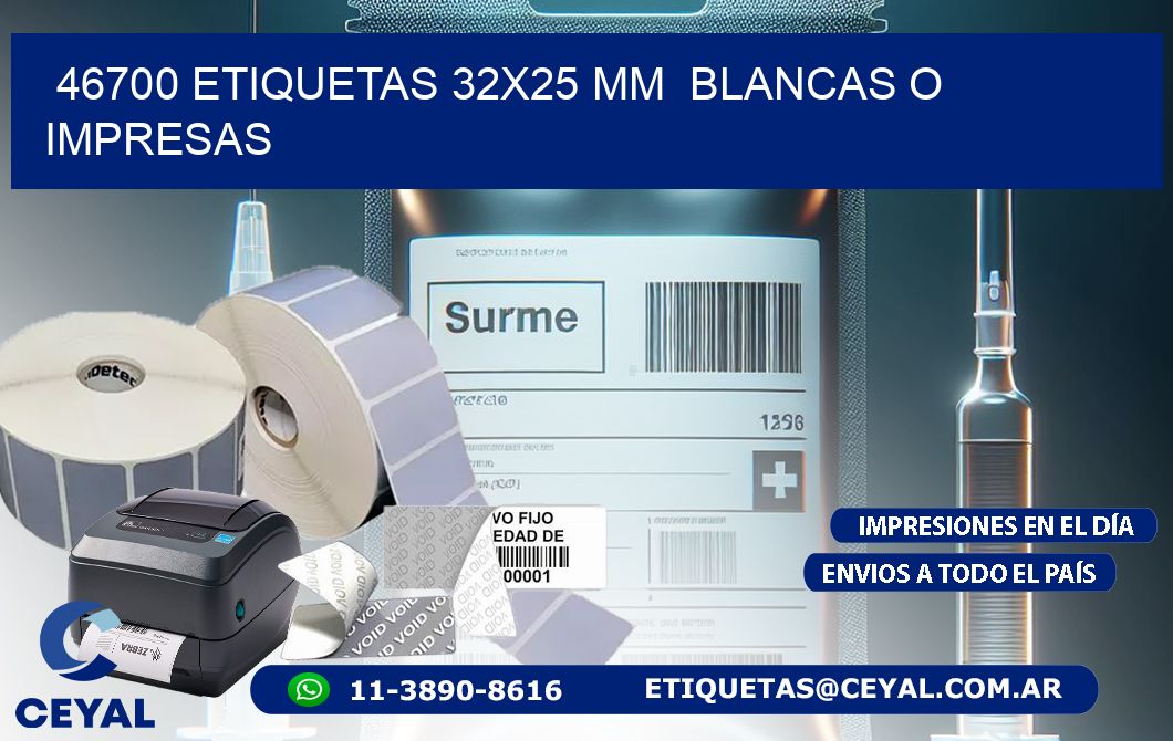 46700 ETIQUETAS 32x25 mm  BLANCAS O IMPRESAS