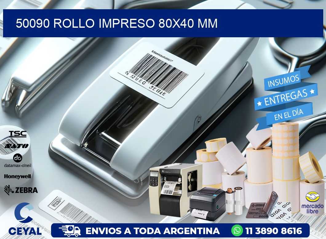 50090 ROLLO IMPRESO 80x40 mm