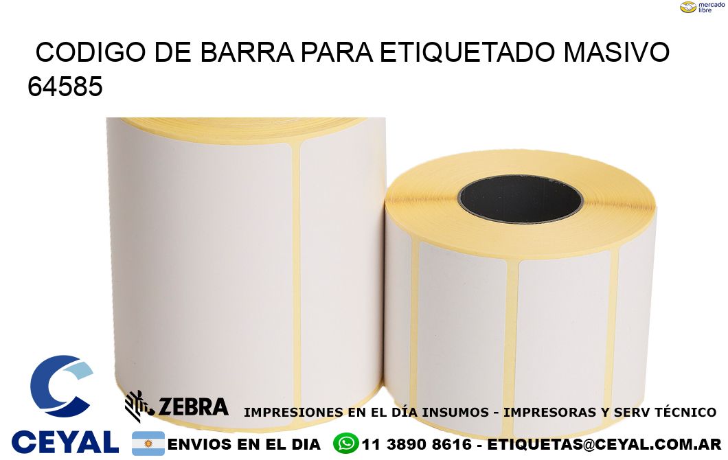 CODIGO DE BARRA PARA ETIQUETADO MASIVO 64585