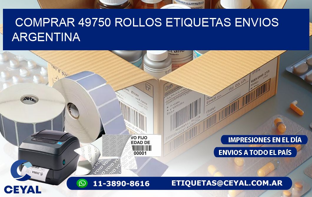 COMPRAR 49750 ROLLOS ETIQUETAS ENVIOS ARGENTINA