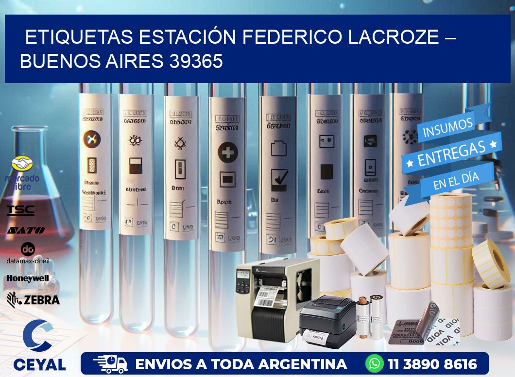 ETIQUETAS ESTACIÓN FEDERICO LACROZE – BUENOS AIRES 39365