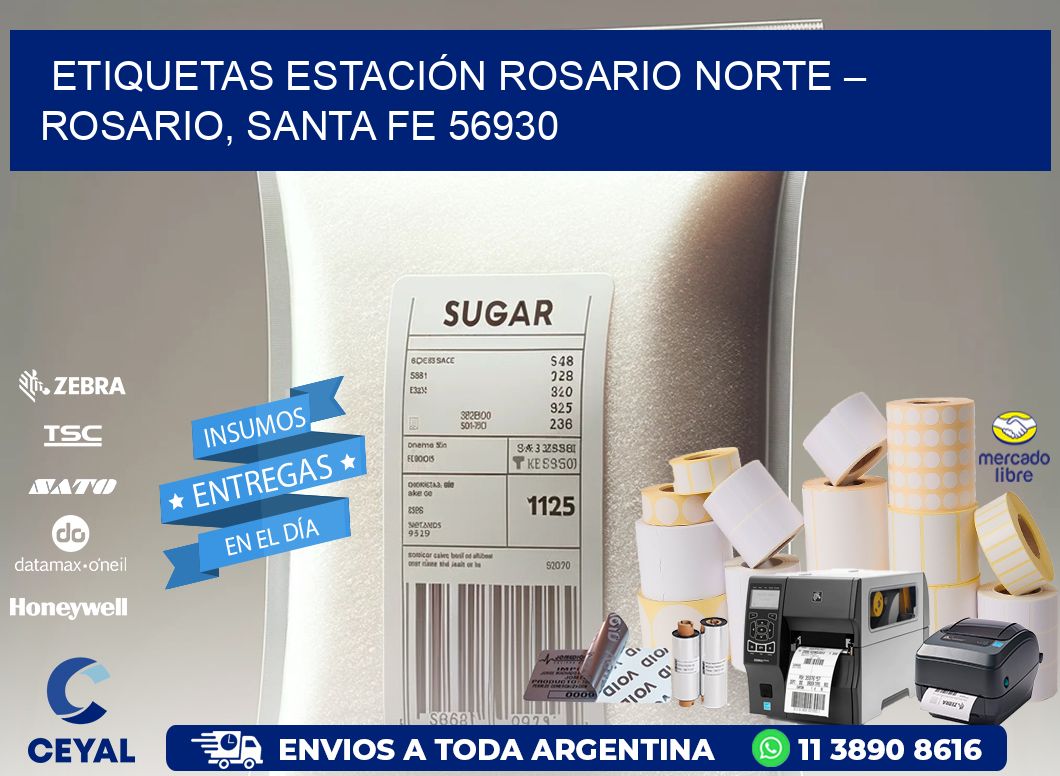 ETIQUETAS ESTACIÓN ROSARIO NORTE – ROSARIO, SANTA FE 56930
