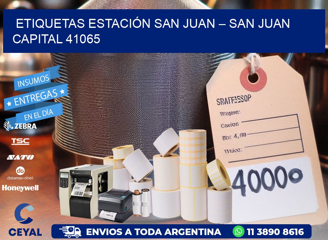 ETIQUETAS ESTACIÓN SAN JUAN – SAN JUAN CAPITAL 41065