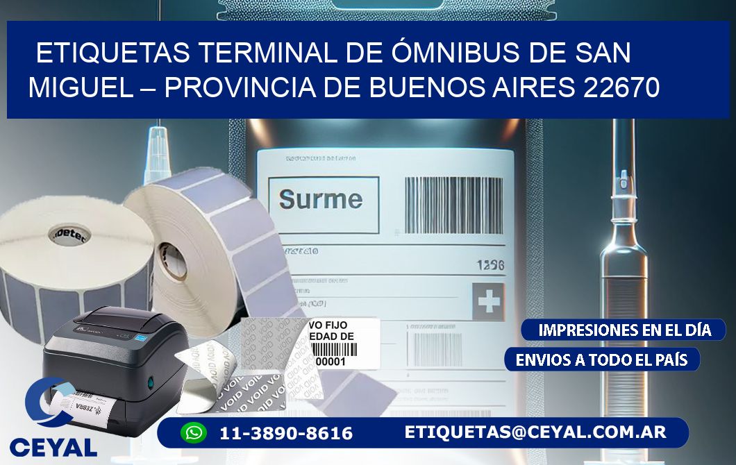 ETIQUETAS TERMINAL DE ÓMNIBUS DE SAN MIGUEL – PROVINCIA DE BUENOS AIRES 22670