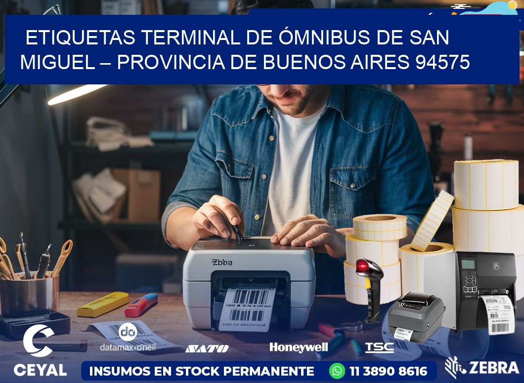 ETIQUETAS TERMINAL DE ÓMNIBUS DE SAN MIGUEL – PROVINCIA DE BUENOS AIRES 94575