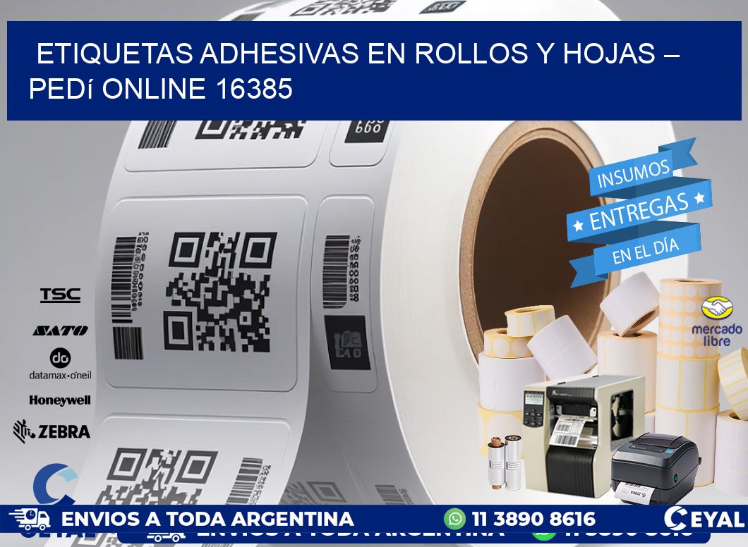 Etiquetas Adhesivas en Rollos y Hojas – Pedí Online 16385